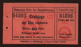 MIskolc/ Miskolczi Orthodox Izraelita Hitközség, 50 fillér, 1940