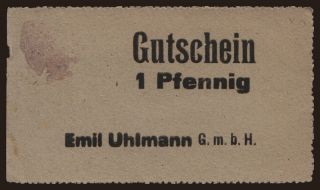 Chemnitz/ Uhlmann G.m.b.H., 1 Pfennig, 191?