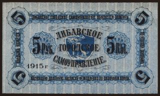 Libava, 5 rubel, 1915