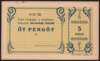 Pannonhalma/ Szentbenedekrendi hivatalok, 5 pengő, 194?