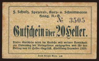 Haag/ F. Schulz Spezerei-,Kurz-U. Schnittwaren, 20 Heller, 1920