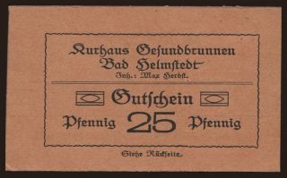 Helmstedt/ Kurhaus Gesundbrunnen, Inh. Max Herbst, 25 Pfennig, 191?