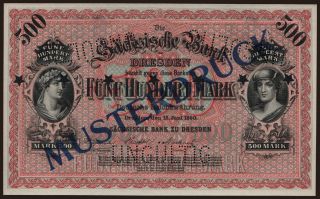 Sächsische Bank zu Dresden, 500 Mark, 1890, MUSTERDRUCK
