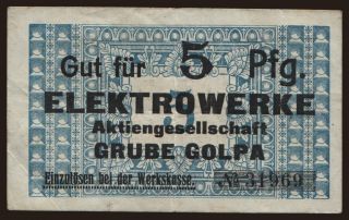Golpa/ Elektrowerke A.G. Grube Golpa, 5 Pfennig, 191?