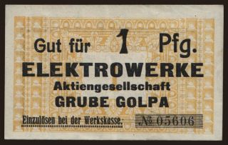 Golpa/ Elektrowerke A.G. Grube Golpa, 1 Pfennig, 191?