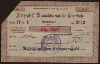 Braunschweig/ Herzoglich Braunschweigische Sparkasse, 6 Mark, 1918