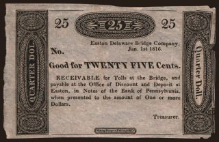Easton Delaware Bridge Company, 25 cents, 1816