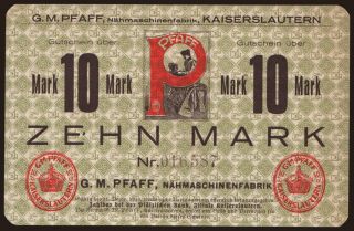 Kaiserslautern/G.M. Pfaff Nähmaschinenfabrik, 10 Mark, 1918