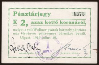 Újpest/ Wolfner-gyárak, 2 korona, 1919