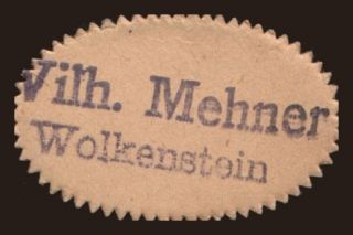 Wolkenstein/ Wilh. Mehner, 1 Pfennig, 191?