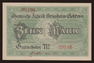 Frankfurt a M./ Chemische Fabrik Griesheim-Elektron, 10 Mark, 1918