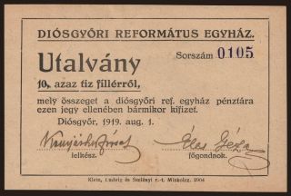 Diósgyőr/ Diósgyőri Református Egyház, 10 fillér, 1919