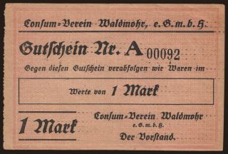 Waldmohr/ Consum-Verein Waldmohr e.G.m.b.H., 1 Mark, 1917