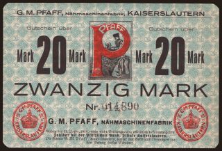 Kaiserslautern/G.M. Pfaff Nähmaschinenfabrik, 20 Mark, 1918