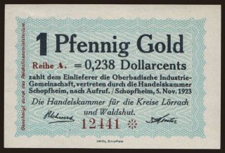 Schopfheim/ Handelskammer für die Kreise Lörrach u. Waldshut, 1 Pfennig Gold, 1923