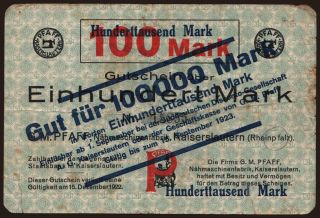 Kaiserslautern/ G.M. Pfaff Nähmaschinenfabrik, 100.000 Mark, 1923