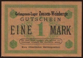 Zossen-Weinberge, 1 Mark, 191?