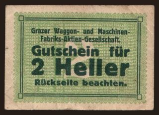 Graz/ Waggon- Maschinenfabrik AG, 2 Heller, 191?