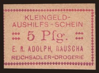 Rauscha/ E.R. Adolph, Reichsadler-Drogerie, 5 Pfennig, 1920