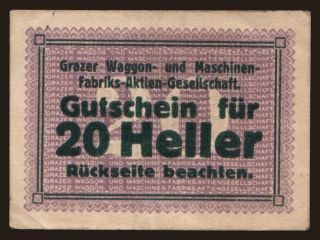 Graz/ Waggon- Maschinenfabrik AG, 20 Heller, 191?