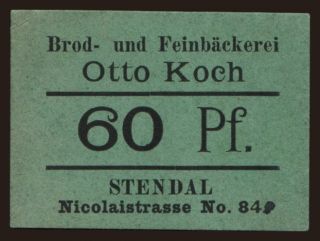 Stendal/ Otto Koch, Brod- und Feinbäckerei, 60 Pfennig, 191?