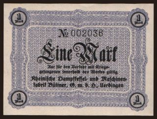 Uerdingen/ Rheinische Dampfkessel- u. Maschinenfabrik Büttner, 1 Mark, 191?