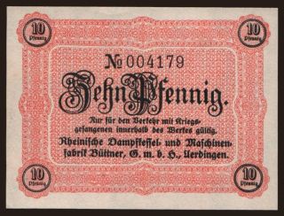 Uerdingen/ Rheinische Dampfkessel- u. Maschinenfabrik Büttner, 10 Pfennig, 191?