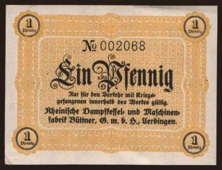 Uerdingen/ Rheinische Dampfkessel- u. Maschinenfabrik Büttner, 1 Pfennig, 191?