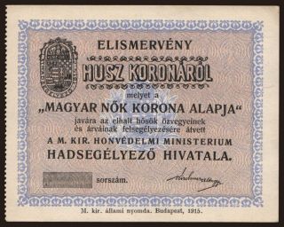 Budapest/ Magyar Nők Korona Alapja, 20 korona, 1915