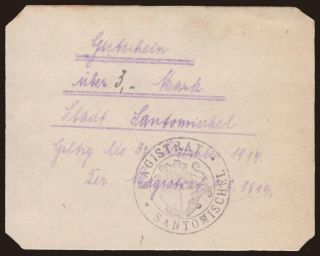 Santomischel/ Stadt, 3 Mark, 1914