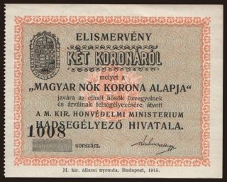 Budapest/ Magyar Nők Korona Alapja, 2 korona, 1915
