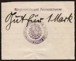 Ammerschweier/ Bürgermeisteramt, 1 Mark, 1914