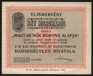 Budapest/ Magyar Nők Korona Alapja, 2 korona, 1915