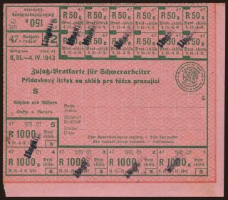 Zusatz-Brotkarte für Schwerstarbeiter - Přídavkový lístek na chléb pro velmi těžce pracujíci, 1943