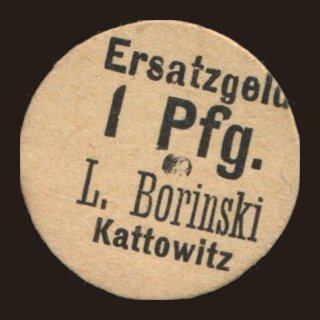 Kattowitz/ L. Borinski, 1 Pfennig, 192?