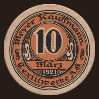 Tannhausen-Wüstegiersdorf/ Meyer Kauffmann Textilwerke A.G., 10 Pfennig, 1921