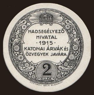 Budapest/ Hadsegélyező Hivatal, 2 fillér, 1915