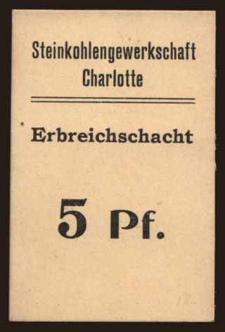 Czernitz/ Erbreichschacht, 5 Pfennig, 191?