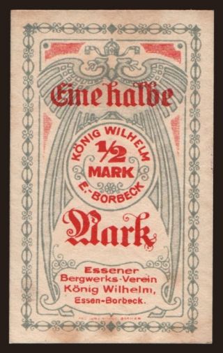 Essen-Borbeck/ Essener Bergwerks-Verein König Wilhelm, 1/2 Mark, 191?