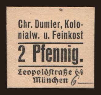 München/ Chr. Dumler Kolonialwaren und Feinkost, 2 Pfennig, 1920