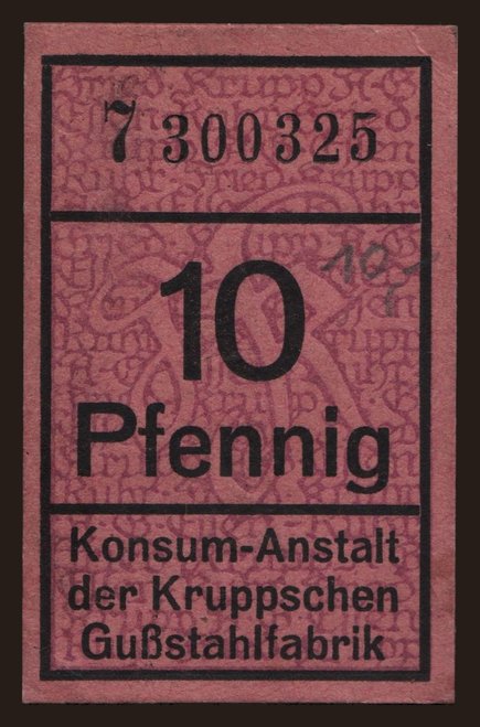 Essen/ Konsum-Anstalt der Kruppschen Gussstahlfabrik, 10 Pfennig,