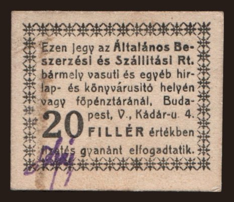 Budapest/ Általános Beszerzési és Szállítási RT., 20 fillér, 191?