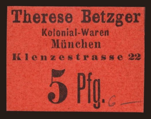 München/ Therese Betzger Kolonial-Waren, 5 Pfennig, 1920