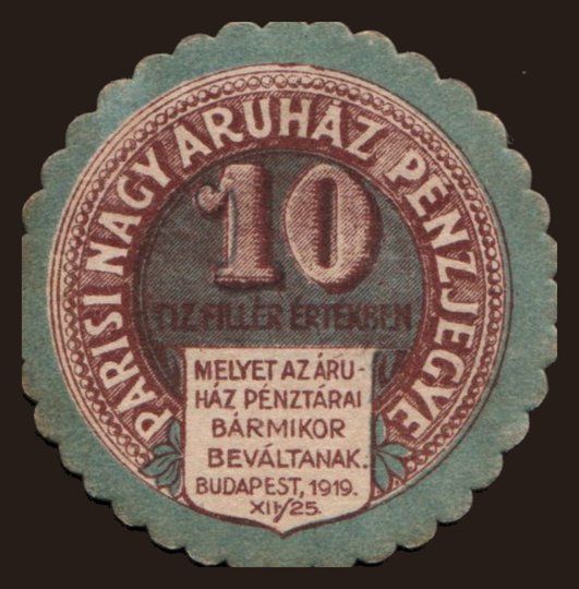 Budapest/ Párisi Nagy Áruház, 10 fillér, 1919