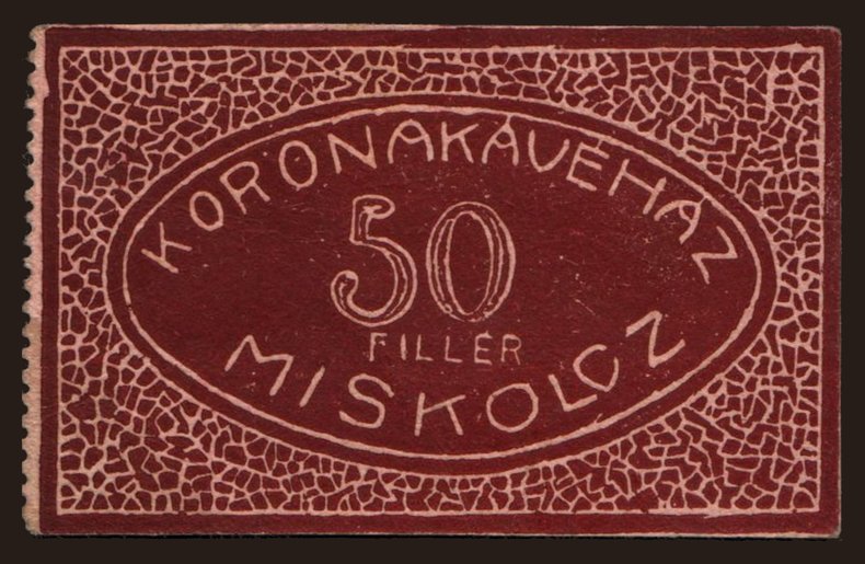 Miskolc/ Korona Kávéház, 50 fillér, 191?